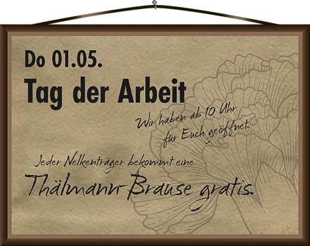 Wir haben am 01. Mai geöffnet
